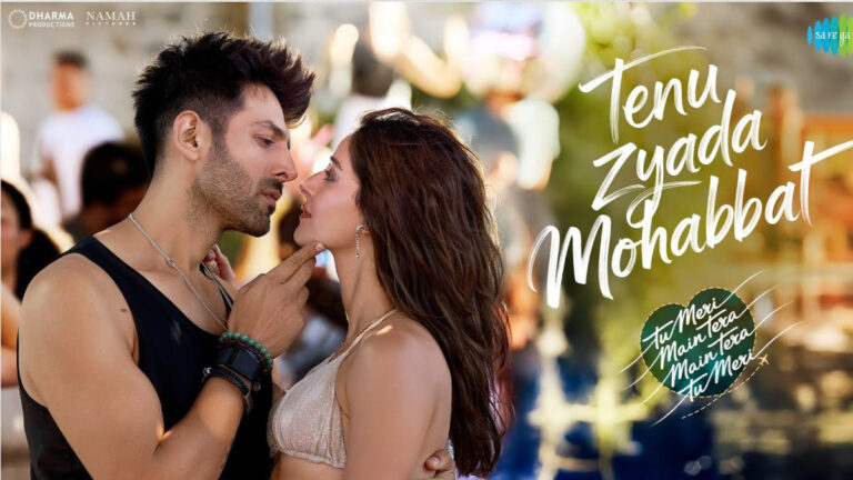 Tu Meri Main Tera Main Tera Tu Meri – Tenu Zyada Mohabbat Song Lyrics starring Kartik Aaryan and Ananya Panday