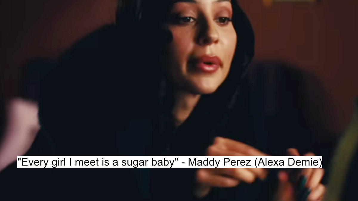 Euphoria Season 3 Dialogues: Zendaya'S Brutal Dialogues Signals A Dark New Beginning 5 "every girl i meet is a sugar baby" - maddy perez (alexa demie)