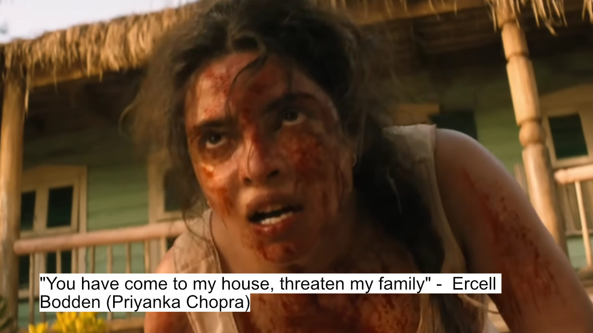 Priyanka Chopra’s Brutal Dialogues Make The Bluff Unmissable 3 "you have come to my house, threaten my family" - ercell bodden (priyanka chopra)