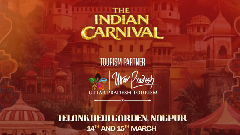 Uttar Pradesh Tourism Partners With the Indian Carnival for a Historic Spectacle in Nagpur