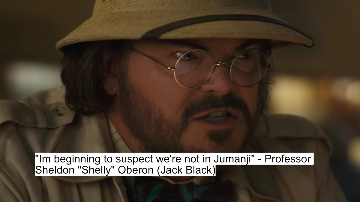Dwayne Johnson’s Jumanji Open World Packs Thrilling Dialogues And Chaos 2 "im beginning to suspect we're not in jumanji" - professor sheldon "shelly" oberon (jack black)