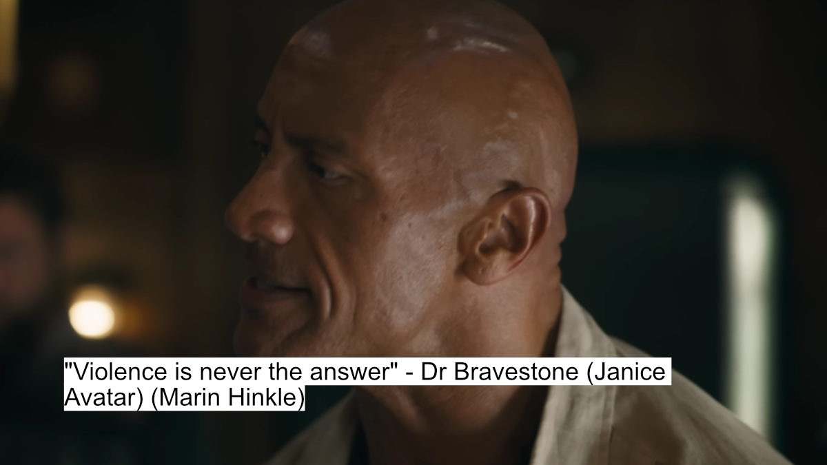 Dwayne Johnson’s Jumanji Open World Packs Thrilling Dialogues And Chaos 6 "violence is never the answer" - dr bravestone (janice avatar) (marin hinkle)