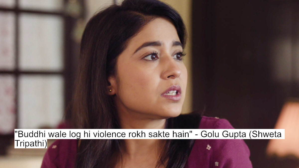 Mirzapur The Movie Dialogues: Pankaj Tripathi, Ali Fazal And Divyenndu'S Dialogues Bring Back The Throne War 6 "buddhi wale log hi violence rokh sakte hain" - golu gupta (shweta tripathi)