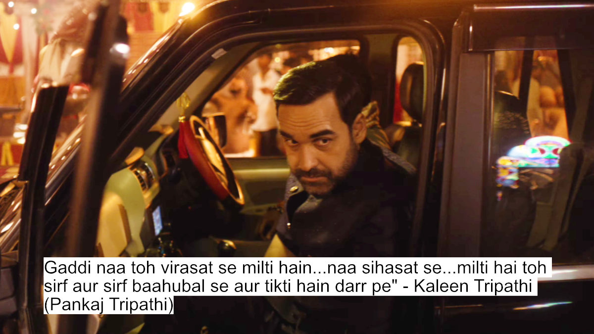 Mirzapur The Movie Dialogues: Pankaj Tripathi, Ali Fazal And Divyenndu'S Dialogues Bring Back The Throne War 1 gaddi naa toh virasat se milti hain...naa sihasat se...milti hai toh sirf aur sirf baahubal se" - kaleen tripathi (pankaj tripathi)